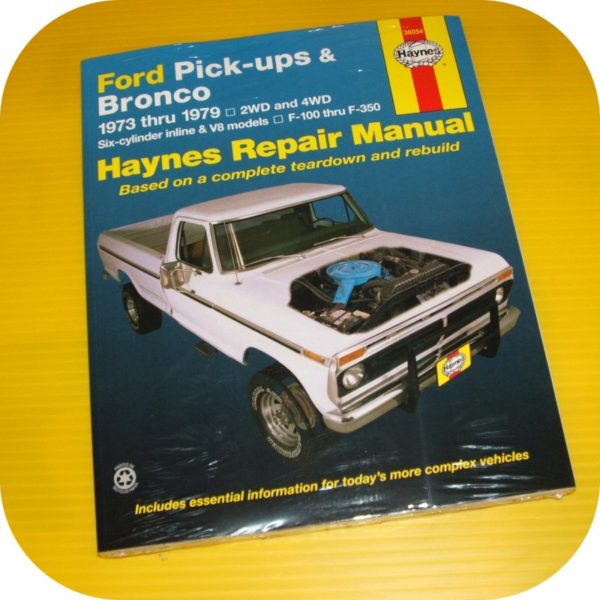Repair Manual Book Ford Pickup Truck Bronco F150 73-79-0