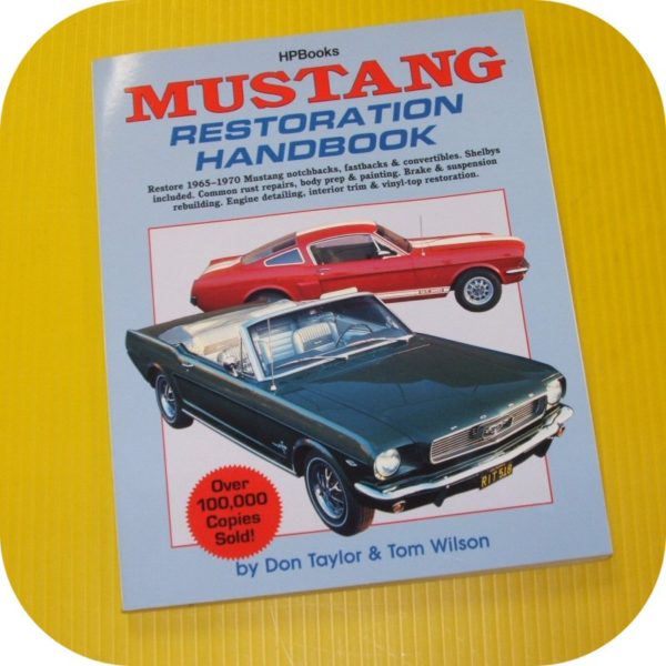 Ford Mustang Restoration Manual Book 289 GT350 V8 64-70 Fastback Notchback Conv-0
