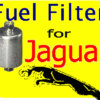 Fuel Filter Jaguar XJS XJ12 XJ6 XJ40 XJR XKR XK8 X300-606