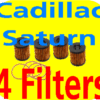 4 Oil Filter for Saturn Vue L Series Cadillac Catera 3.0-5279