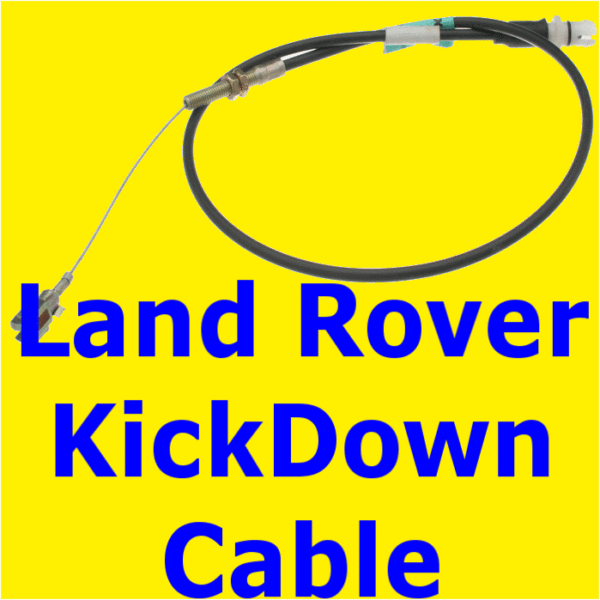 Auto Kickdown Cable Land Rover Discovery Range Rover-8876